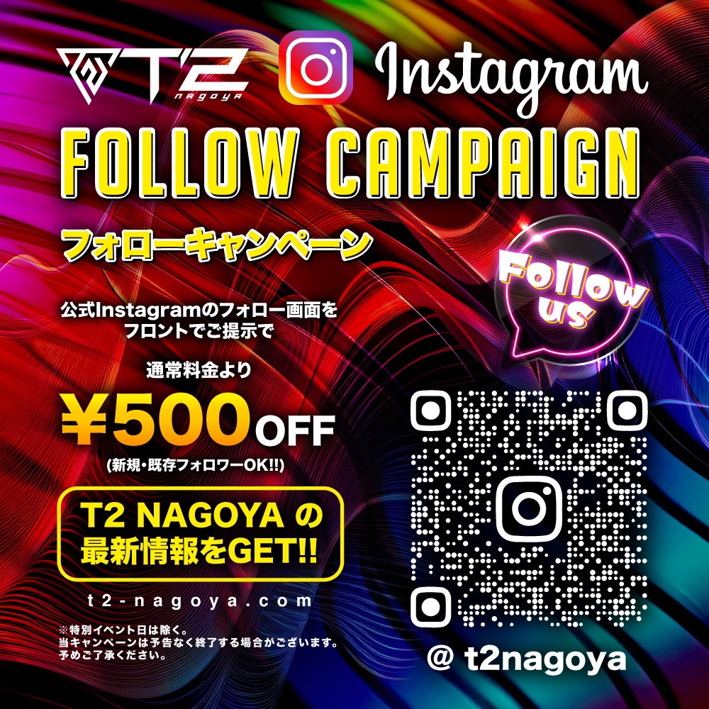 T2 NAGOYA 公式Instagram follow campaign