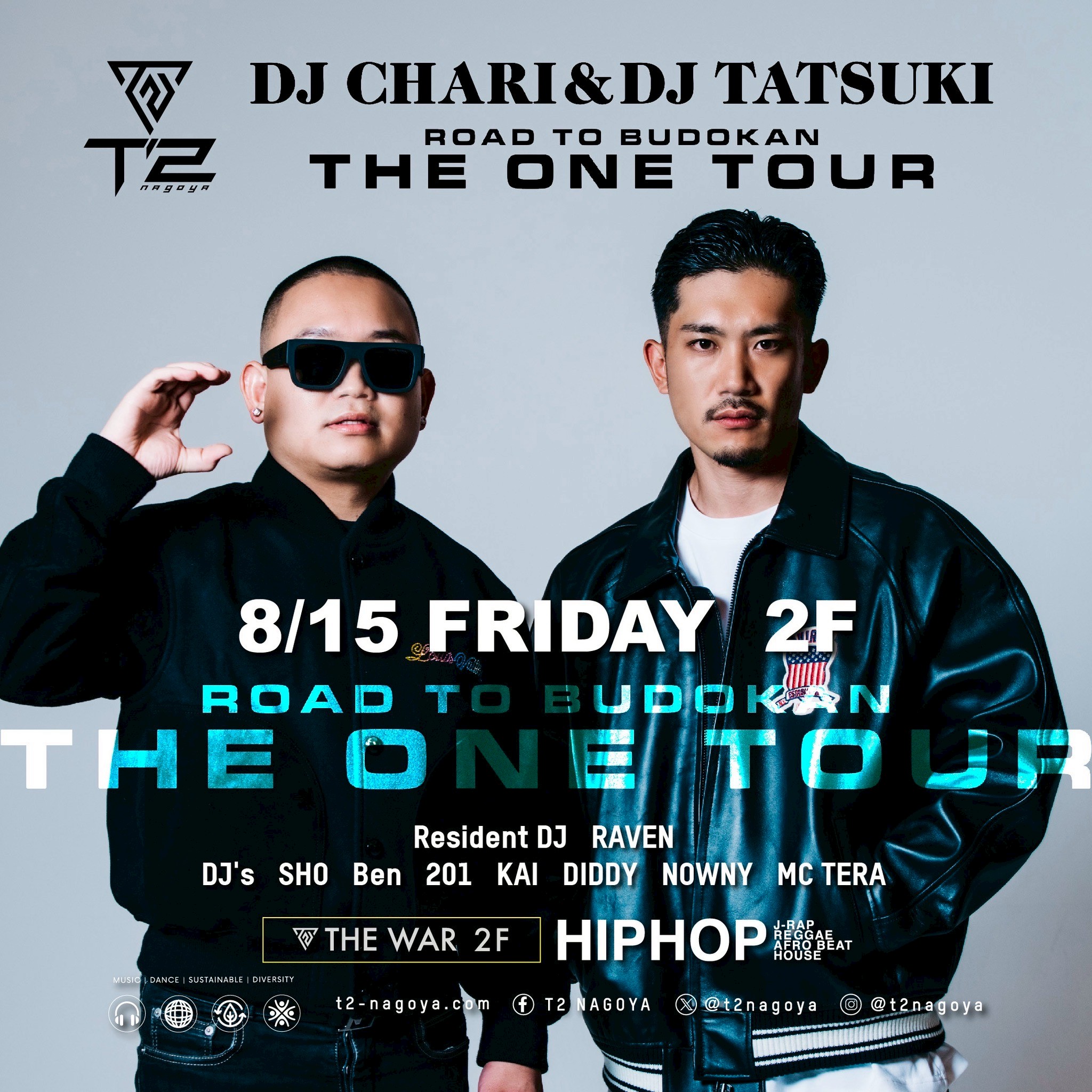 8/15 FRI GUEST DJ : DJ CHARI & DJ TATSUKI ROAD TO BUDOKAN THE ONE TOUR IN T2  NAGOYA