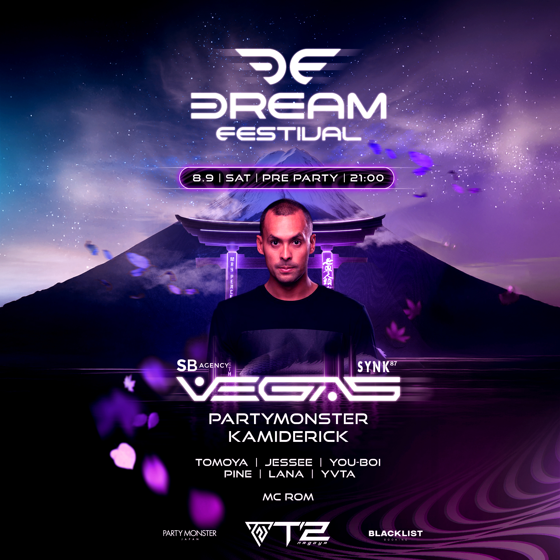 8/9 SAT DREAM FESTIVAL PRE PARTY at T2 NAGOYA Special Guest DJ vegas