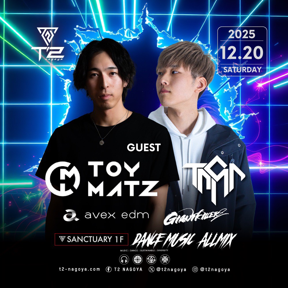 2025.12.20 SAT 1F GUEST DJ TOYMATZ & TAIGA